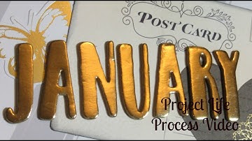 Project Life Process Video|January 2017|Hip Kit Club