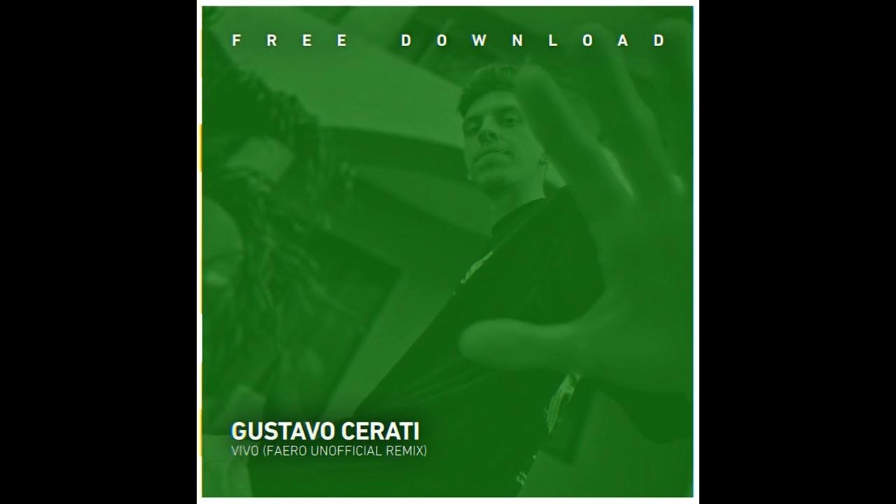 Gustavo Cerati - VIVO (FAERO Unofficial Remix) Gustavo Cerati - VIVO (FAERO Unofficial Remix)