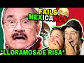 🇪🇸 REACCIÓN a FAILS MEXICANOS 🇲🇽😂 @DED **lloramos de risa**