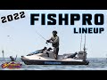 2022 FISH PRO Features and More!