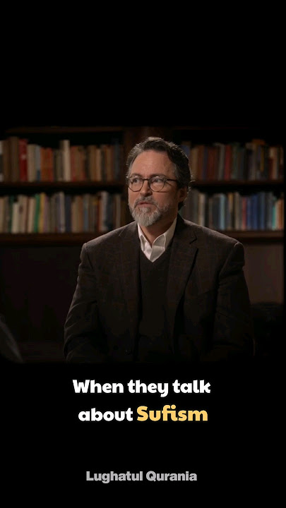 Sufism and Mysticism in Islam -- Shaykh Hamza Yusuf #hamzayusuf #islam #quran