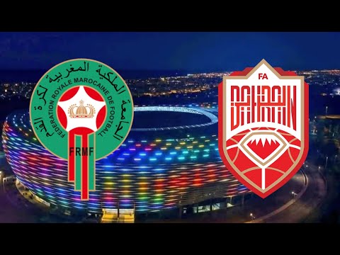 بت مباشر لمباراة المغرب ضد البحرين مباراة ودية دولية في  2026  