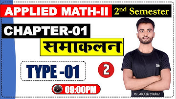 L-2 Integration (समाकलन) Applied Mathematics - 2 || Diploma 2nd Semester Applied Math 2nd II Type 01