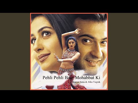 Pehli Pehli Baar Mohabbat Ki Hai