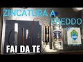 #285 ZINCATURA A FREDDO FATTA IN CASA