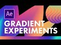 Gradient Experiments in After Effects - Animation Tutorial