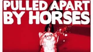 Pulled Apart By Horses - V.E.N.O.M.