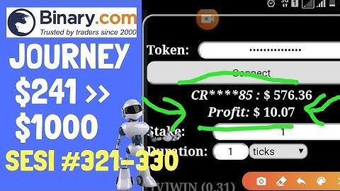 JOURNEY $241 TO $1000 SESI #321-330. BINARY.COM AUTO TRADING BOT TRICK