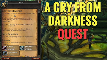 A Cry From Darkness Quest (WoW MOP)