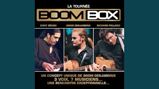 Video thumbnail of "Boom Desjardins - J'reviens Chez Nous"