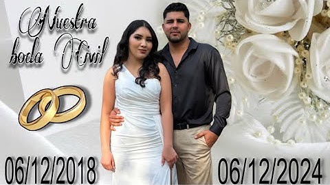 Nuestra BODA Civil  🤵‍♂️👰‍♀️06/12/2018 👉🏻 06/12/2024