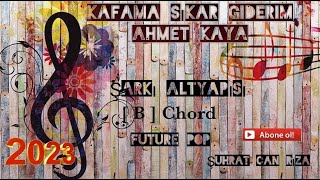 Kafama Sıkar Giderim Şarkı Altyapısı Pop Stiles B - Chord