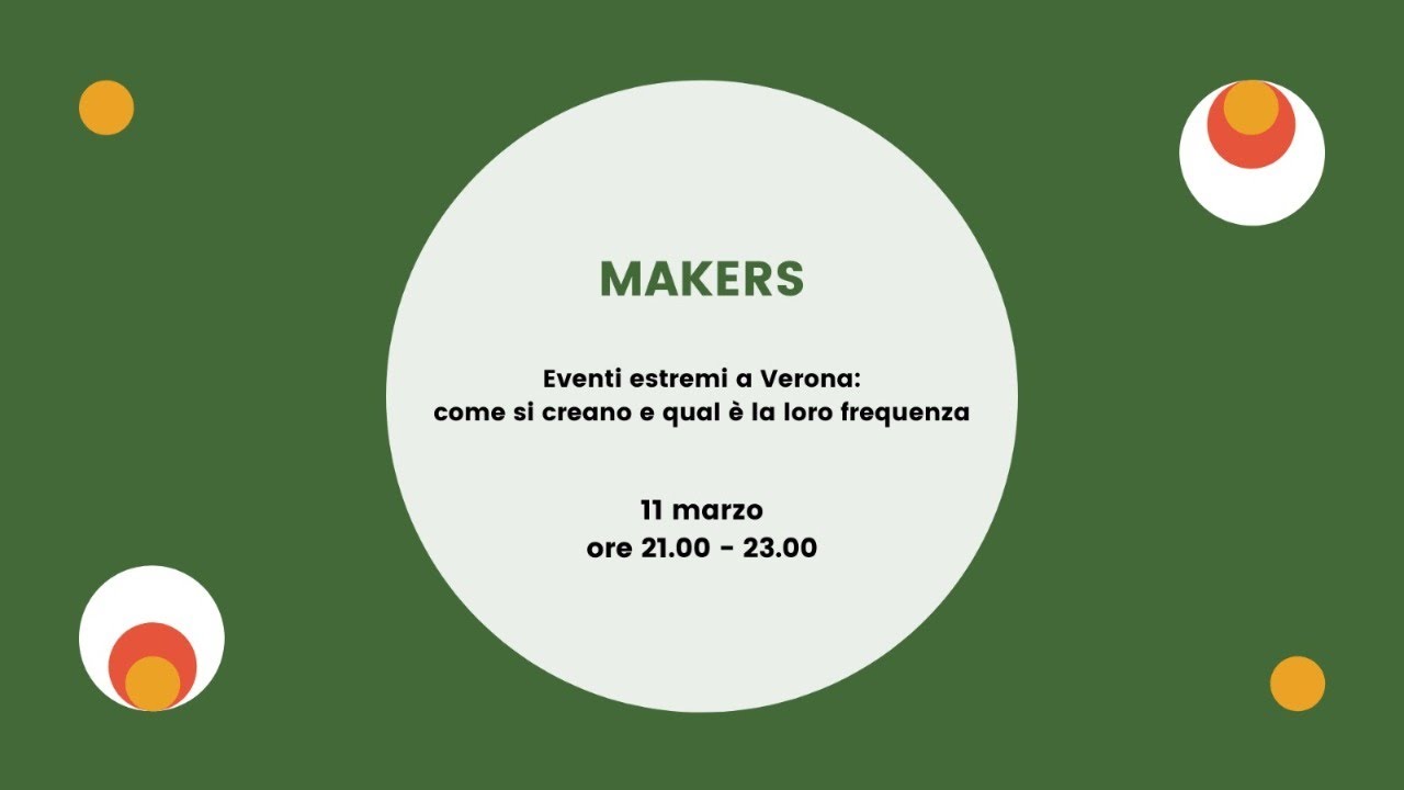 Eventi estremi a Verona: come si creano e quale è la loro frequenza