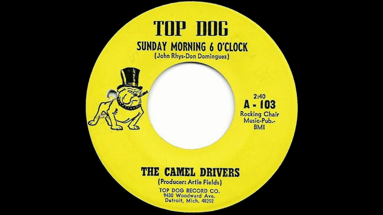 THE CAMEL DRIVERS - Sunday Morning 6 O'Clock  　パラダイス銀河
