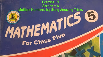Class five math ex1.4 | multiple numbers using amazing trick