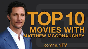 What is Matthew McConaughey's best movie?