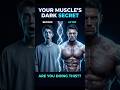 Muscle Secret You Doesn't Know 😱💪#motivation #musclebuliding #gym #protein #facts #shorts
