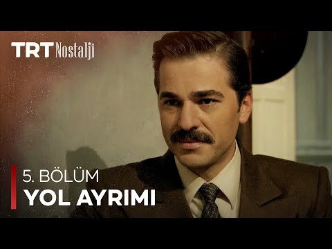 Yol Ayrımı 5. Bölüm