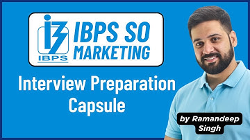 IBPS SO Marketing Interview Guide | Clear Strategy + Sample Questions | Ramandeep Singh