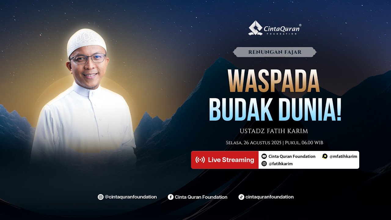 [LIVE] Waspada Budak Dunia! | bersama Ust. Fatih Karim