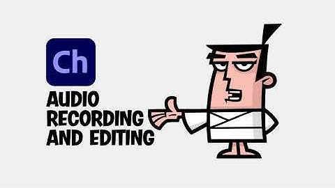 Learn Character Animator | 15 Audio Recording and Editing