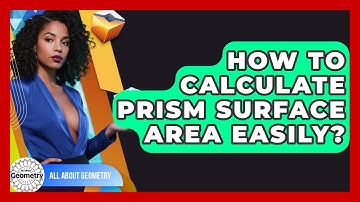 How To Calculate Prism Surface Area Easily? - All About Geometry