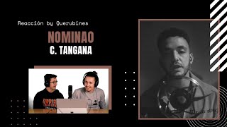 REACCIÓN / C. Tangana, Jorge Drexler - Nominao  | Querubines