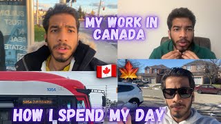 HOW I SPEND MY DAY IN CANADA 🇨🇦 | WHERE I WORK ? FULL TIME OR PART TIME | WATCH THIS VIDEO