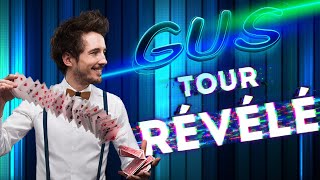 Gus Superbe magicien Français 2 tours révélés