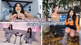 THROWING A PARTY + crazy celebrity sighting!!