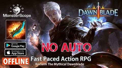 Dawn Blade Game Play | Action RPG No Auto | Android