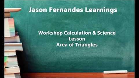 Workshop Calculation & Science - Lesson - Area Of Triangle