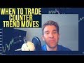 Lesson 15: Trend VS Countertrend Forex Trading - YouTube