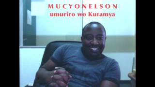 Umuriro Wo Kuramya  new worship song by Nelson Mucyo