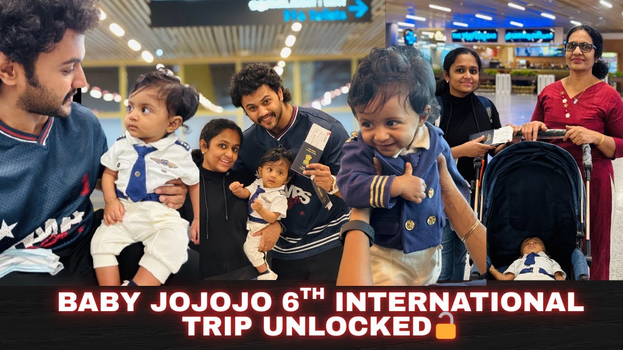 Baby Jojojo👶🏻 6th country🌎 unlocked🔓| My❤️ mother-in-laws 1st international Trip🤩| Episode -01