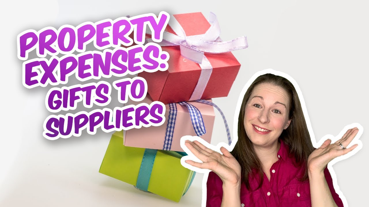 Property Business Expenses Supplier Gifts YouTube