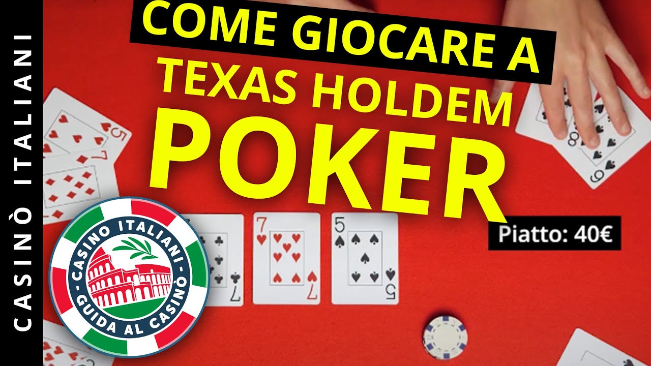 Come Si Gioca A Texas Hold'em