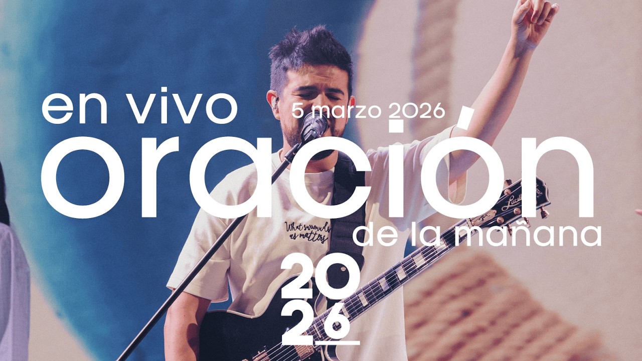 🔴 Oración de la mañana 🌎🌍🌏- 5 Marzo 2026 - Andrés Corson | El Lugar de Su Presencia