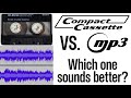 Cassette tape vs mp3 audio comparison