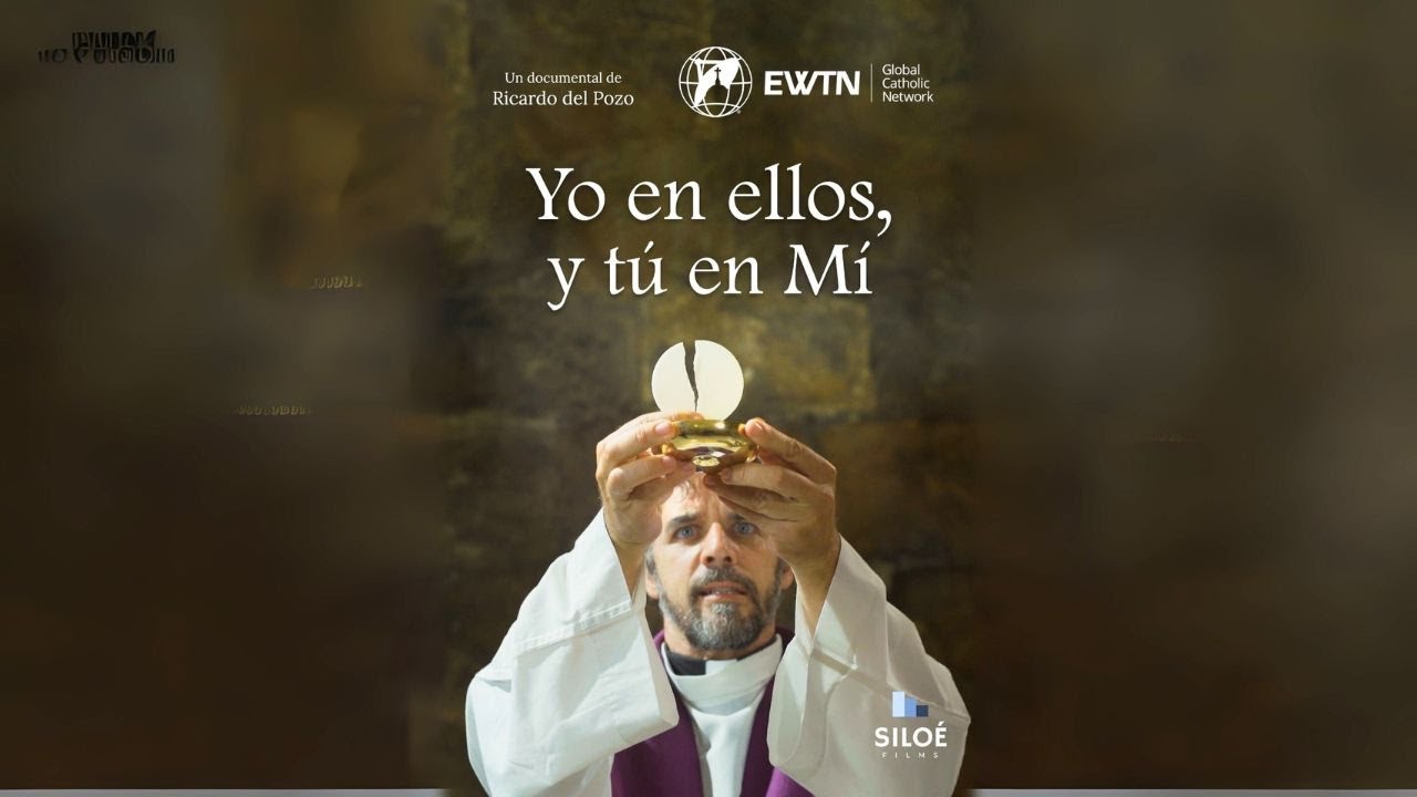 Documental: Yo en ellos y tu en mi