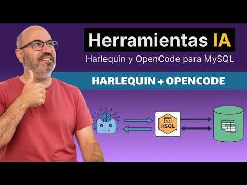 Herramientas IA #21: Harlequin y OpenCode para MySQL