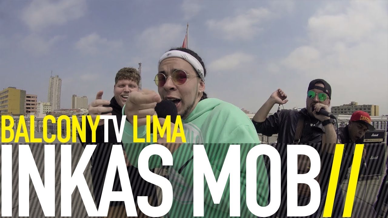 INKAS MOB - FAVS (BalconyTV)