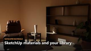 Rayscaper Materials: SketchUp materials and your library