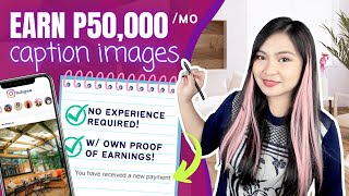 Earn up to P50,000 Monthly by Captioning Images | Work from Home
