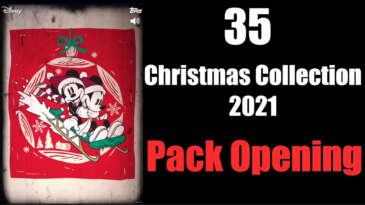 35 Christmas Collection 2021 pack opening. Disney Collect by Topps digital trading cards.