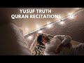 1 hour of yusuf truth quran recitations