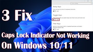 caps lock indicator not working on windows 11 - 3 fix how to