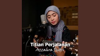 Download lagu Titian Perjalanan