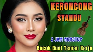 Download Lagu KERONCONG FULL NYAMLENG __ KERONCONG SYAHDU BUAT TEMAN BEKERJA 2 JAM NONSTOP MP3 Download Lagu KERONCONG FULL NYAMLENG __ KERONCONG SYAHDU BUAT TEMAN BEKERJA 2 JAM NONSTOP MP3