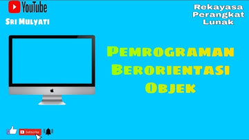 Pemrograman Berorientasi Objek//Bab 1//Konsep Pemrograman Berorientasi Objek
